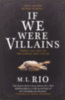 M.l. Rio: If We Were Villains idegen
