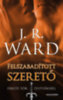 J. R. Ward: Felszabadított szerető könyv