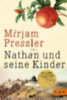 Pressler, Mirjam: Nathan und seine Kinder idegen