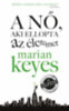 Marian Keyes: A nő aki ellopta az életemet e-Könyv