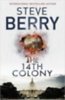 Steve Berry: The 14th colony idegen