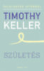 Timothy Keller: Születés e-Könyv