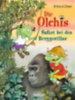 Dietl, Erhard: Die Olchis. Safari bei den Berggorillas idegen