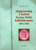 Simándi Irén: Magyarország a Szabad Európa Rádió hullámhosszán 1951-1956 könyv