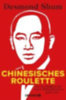 Shum, Desmond: Chinesisches Roulette idegen
