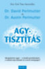 Dr. David Perlmutter, Dr. Austin Perlmutter: Agytisztítás e-Könyv