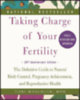 Weschler, Toni: Taking Charge of Your Fertility. 20th Anniversary Edition idegen