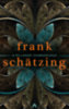Frank Schätzing: A pillangó zsarnoksága könyv