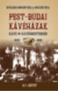 Mazsáry Béla, Bevilaqua Borsody Béla: PEST-BUDAI KÁVÉHÁZAK II/1. kötet könyv