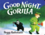 Rathmann, Peggy: Good Night, Gorilla idegen