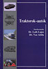 Dr. Vas Attila, Dr. Laib Lajos: Traktorok-autók könyv