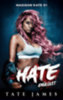 Tate James: Hate - Gyűlölet könyv