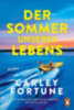 Fortune, Carley: Der Sommer unseres Lebens idegen
