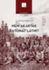 Révész Tamás: Nem akartak katonát látni? – A magyar állam és hadserege 1918–1919-ben e-Könyv