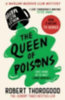 Thorogood, Robert: The Queen of Poisons idegen