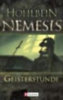 Hohlbein, Wolfgang: Nemesis 02. Geisterstunde idegen