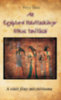 Peryt Shou: Az Egyiptomi Halottaskönyv titkos tanításai könyv