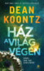 Dean Koontz: Ház a világ végén könyv