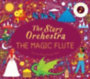Flint, Katy: The Story Orchestra: The Magic Flute idegen