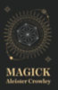 Aleister Crowley: Magick idegen