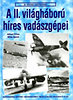 Alfred Price; Mike Spick: A II. világháború híres vadászgépei könyv
