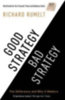 Rumelt, Richard: Good Strategy / Bad Strategy idegen