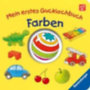 Bliesener, Klaus: Mein erstes Gucklochbuch: Farben idegen