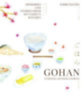 Davies, Emiko: Gohan: Everyday Japanese Cooking idegen