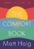 Haig, Matt: The Comfort Book idegen
