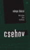 Anton Pavlovics Csehov: Ványa bácsi - Morcsányi Géza fordítása e-Könyv