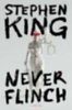 King, Stephen: Never Flinch idegen