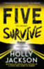 Holly Jackson: Five Survive idegen