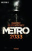 Glukhovsky, Dmitry: Metro 2033 idegen