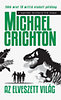 Michael Crichton: Az elveszett világ e-Könyv