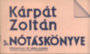 Kárpát Zoltán 3-ik nótáskönyve antikvár
