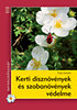 Tuba Katalin: Kerti dísznövények és szobanövények védelme könyv