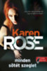 Karen Rose: Minden sötét szeglet könyv