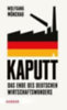 Münchau, Wolfgang: Kaputt idegen