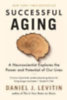 Levitin, Daniel J.: Successful Aging idegen