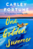 Fortune, Carley: One Golden Summer idegen