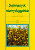 Kiss Béla (szerk.): Olajnövények, növényolajgyártás könyv