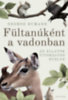 George Bumann: Fültanúként a vadonban könyv