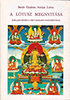 Serab Gyalcen Amipa láma: A lótusz megnyitása - Szellemi képzés a tibeti Szakjapa hagyományban antikvár