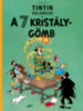 Hergé: Tintin kalandjai 13. - A 7 kristálygömb könyv