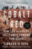 Kara, Siddharth: Cobalt Red idegen