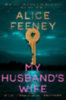 Feeney, Alice: My Husband's Wife idegen