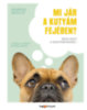 Hannah Molloy: Mi jár a kutyám fejében? könyv