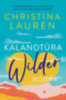 Christina Lauren: Kalandtúra Wilder módra - élfestett kiadás könyv