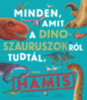 Dr. Nick Crumpton: Minden, amit a dinoszauruszokról tudtál, hamis könyv