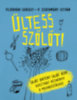 Fejérvári Gergely: Ültess szőlőt! könyv